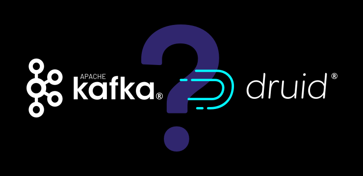 Top 7 Questions about Kafka and Druid