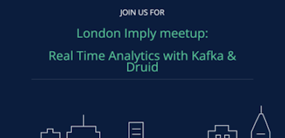 Imply London Meetup